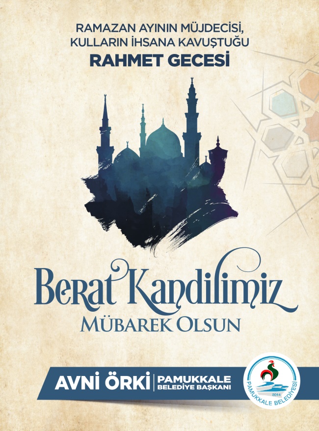  BAŞKAN ÖRKİ’DEN  BERAT KANDİLİ MESAJI