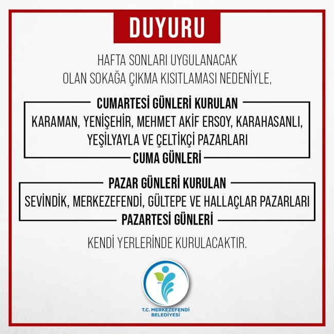 MERKEZEFENDİ’DE  HAFTA SONU KURULAN PAZARLARIN GÜNÜ DEĞİŞTİ