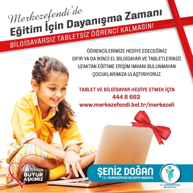 MERKEZEFENDİ’DE EĞİTİM İÇİN  DAYANIŞMA ZAMANI