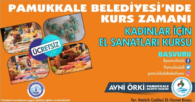 “PAMUKKALE’DE KURS ZAMANI” BAŞVURULARINDA SON GÜN 10 EKİM 2021