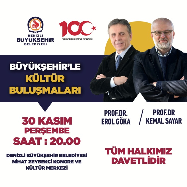   PROF. DR. GÖKA VE PROF. DR. SAYAR 30 KASIM’DA DENİZLİ’DE