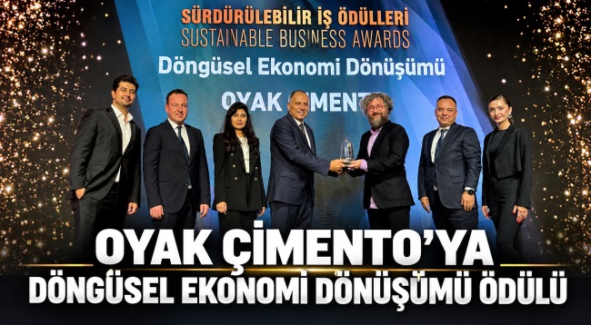 “OYAK ÇİMENTO’YA DÖNGÜSEL EKONOMİ DÖNÜŞÜMÜ ÖDÜLÜ”