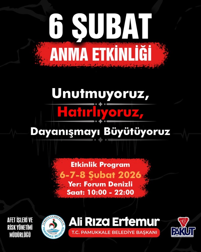 PAMUKKALE  BELEDİYESİ  6 ŞUBAT  DEPREMLERİNİN  YIL DÖNÜMÜNDE  ANMA  ETKİNLİĞİ DÜZENLİYOR