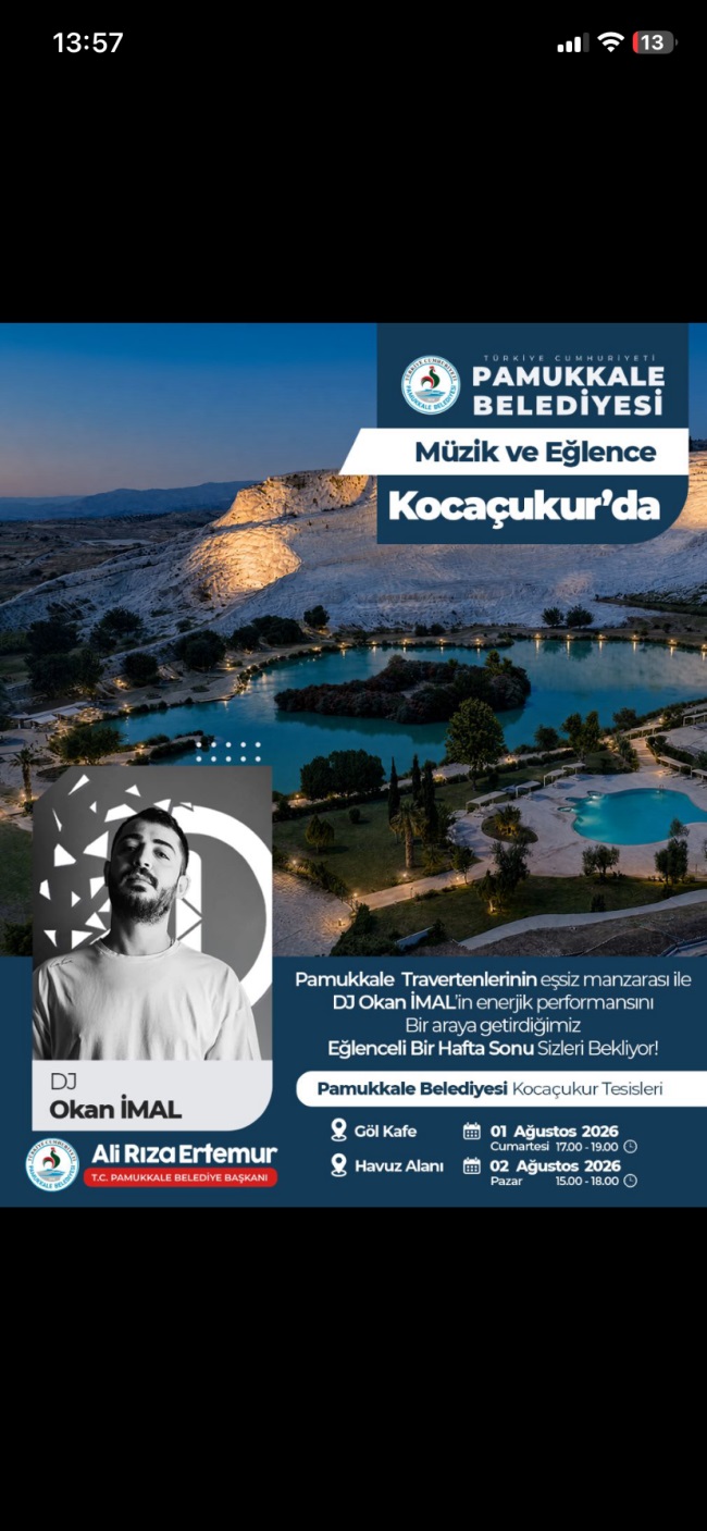 PAMUKKALE BELEDİYESİ, HAFTA SONUNUZA RENK KATACAK